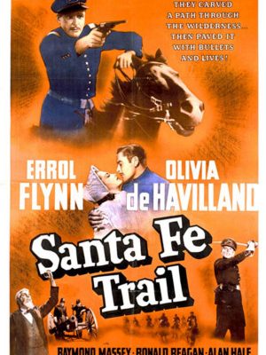 Olivia de Havilland, Errol Flynn, Ronald Reagan, and Raymond Massey in Santa Fe Trail (1940)