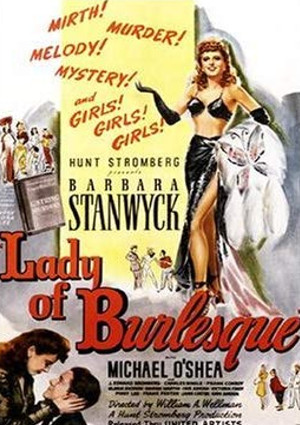 Barbara Stanwyck in Lady of Burlesque (1943)