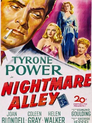 Tyrone Power, Joan Blondell, Coleen Gray, and Helen Walker in Nightmare Alley (1947)