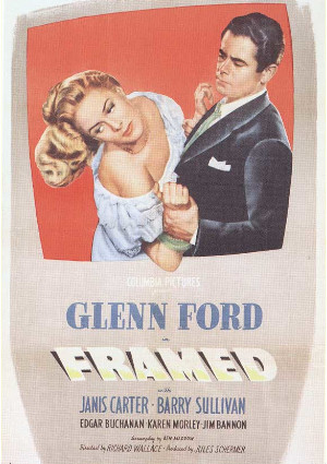 Glenn Ford and Janis Carter in Framed (1947)
