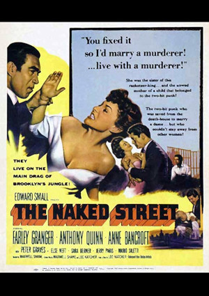 Anthony Quinn and Anne Bancroft in The Naked Street (1955)
