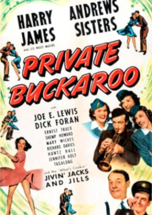 Jennifer Holt, Harry James, Joe E. Lewis, The Jivin' Jacks and Jills, and The Andrews Sisters in Private Buckaroo (1942)