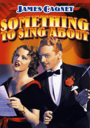 Something to Sing About (1937)
