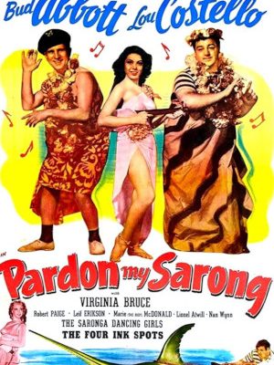 Bud Abbott and Lou Costello in Pardon My Sarong (1942)