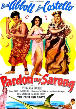 Bud Abbott and Lou Costello in Pardon My Sarong (1942)
