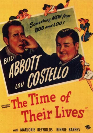 Bud Abbott and Lou Costello in The Time of Their Lives (1946)
