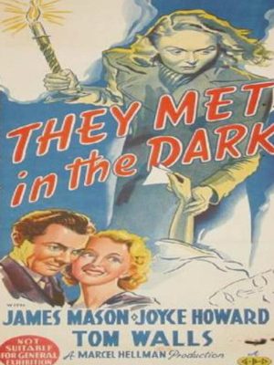 They Met in the Dark (1943)