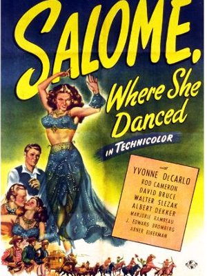 Yvonne De Carlo, David Bruce, and Rod Cameron in Salome Where She Danced