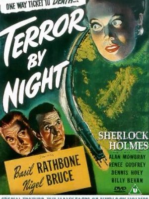 Basil Rathbone, Nigel Bruce, and Renee Godfrey in Terror by Night (1946)