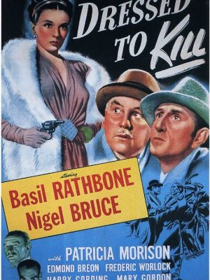 Basil Rathbone, Nigel Bruce, and Patricia Morison in Dressed to Kill (1946)